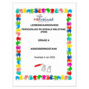 Lewensvaardighede (PSW) Gr. 4 Assesseringstaak 2025 Kwartaal 4