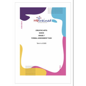 Dance Gr. 7 Assessment Task 2025 Term 4