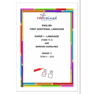 English FAL Gr. 11 Assessment Task 2025 Term 4 Paper 1