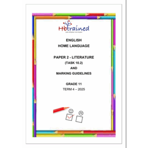 English Home Language Gr. 11 Assessment Task 2025 Term 4 Paper 2