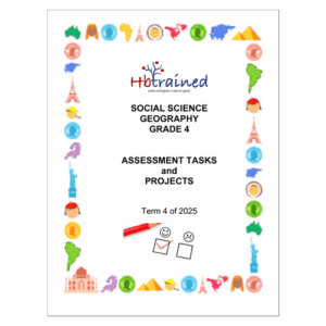 Social Sciences Geography Gr. 4 Assessment Task 2025 Term 4
