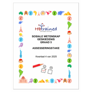 Sosiale Wetenskap Geskiedenis Gr. 5 Assesseringstaak 2025 Kwartaal 4