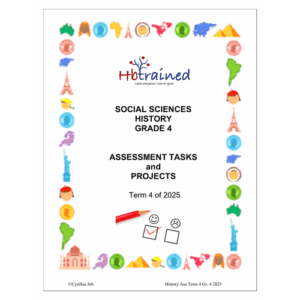 Social Sciences History Gr. 4 Assessment Task 2025 Term 4