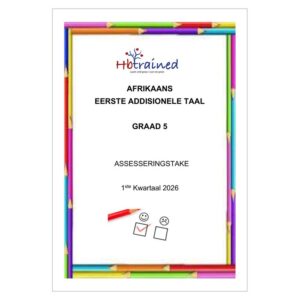 Afrikaans EAT Gr. 5 Assesseringstaak 2026 Kwartaal 1