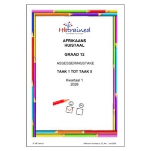 Afrikaans Huistaal Gr. 12 Assesseringstaak 2026 Kwartaal 1