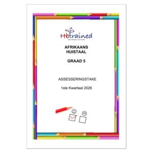 Afrikaans Huistaal Gr. 5 Assesseringstaak 2026 Kwartaal 1