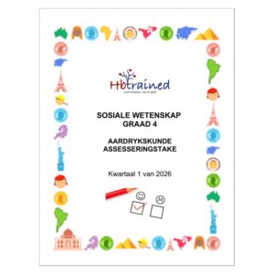 Sosiale Wetenskap Aardrykskunde Gr. 4 Assesseringstaak 2026 Kwartaal 1