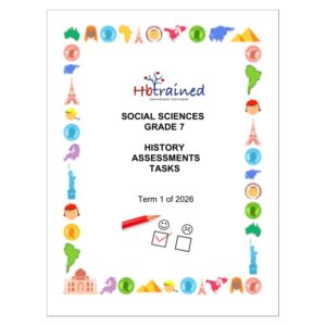 Social Sciences History Gr. 7 Assessment Task 2025-2026 Term 1