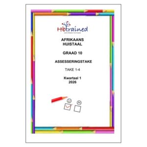 Afrikaans Huistaal Gr. 10 Assesseringstaak 2026 Kwartaal 1