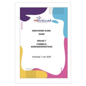 Dans Gr. 7 Assesseringstaak 2026 Kwartaal 1