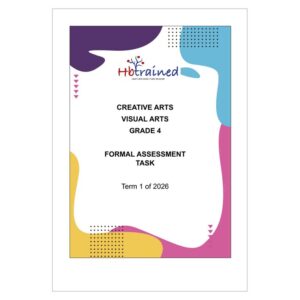 Visual Arts Gr. 4 Assessment Task 2026 Term 1