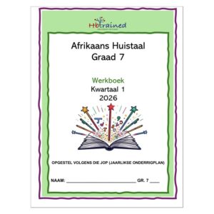Afrikaans Huistaal Gr. 7 2026 Kwartaal 1 Werkboek