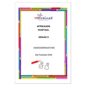 Afrikaans Huistaal Gr. 9 Assesseringstaak 2026 Kwartaal 2