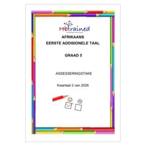 Afrikaans EAT Gr. 5 Assesseringstaak 2026 Kwartaal 2