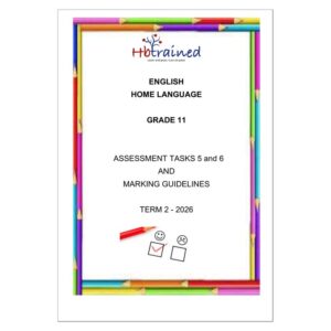 English Home Language Gr. 11 Assessment Task 2026 Term 2 Tasks 5 and 6