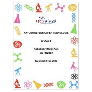 Natuurwetenskap en Tegnologie Gr. 6 Assesseringstaak 2026 Kwartaal 2