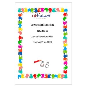 Lewensvaardighede (PSW) Gr. 10 Assesseringstaak 2026 Kwartaal 2