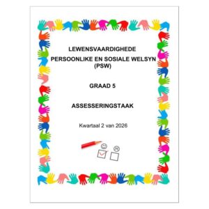 Lewensvaardighede (PSW) Gr. 5 Assesseringstaak 2026 Kwartaal 2