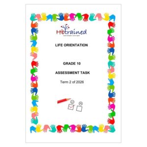 Life Skills (PSW) Gr. 10 Assessment Task 2026 Term 2
