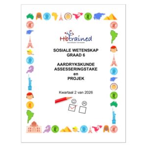 Sosiale Wetenskap Aardrykskunde Gr. 6 Assesseringstaak 2026 Kwartaal 2