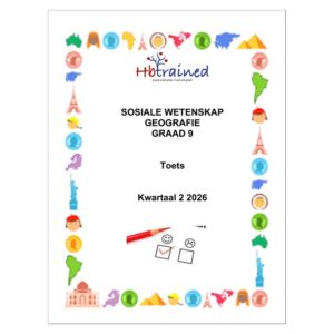 Sosiale Wetenskap Aardrykskunde Gr. 9 Assesseringstaak 2026 Kwartaal 2