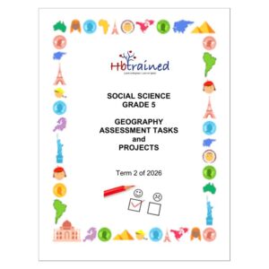 Social Sciences Geography Gr. 5 Assessment Task 2026 Term 2