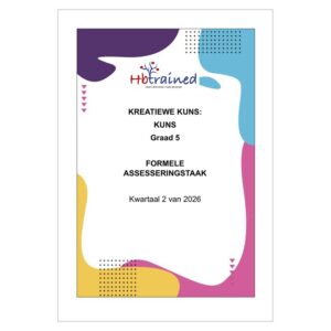 Visuele Kuns Gr. 5 Assesseringstaak 2026 Kwartaal 2