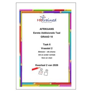 Afrikaans EAT Gr. 10 Assesseringstaak 2026 Kwartaal 2 Vraestel 2