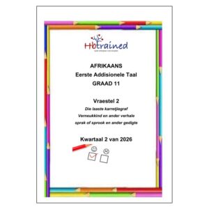 Afrikaans EAT Gr. 11 Assesseringstaak 2026 Kwartaal 2 Vraestel 2