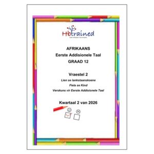 Afrikaans EAT Gr. 12 Assesseringstaak 2026 Kwartaal 2 Vraestel 2