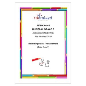 Afrikaans Huistaal Gr. 6 Assesseringstaak 2026 Kwartaal 3