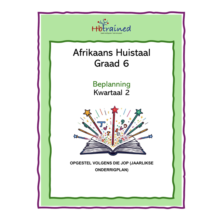 Afrikaans Huistaal Gr. 6 2026 Kwartaal 2 Beplanning
