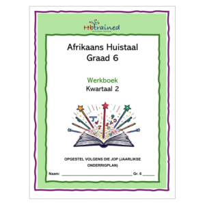 Afrikaans Huistaal Gr. 6 2026 Kwartaal 2 Werkboek