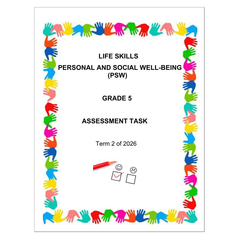 Life Skills (PSW) Gr. 5 Assessment Task 2026 Term 2
