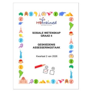 Sosiale Wetenskap Geskiedenis Gr. 4 Assesseringstaak 2026 Kwartaal 2