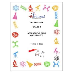 Technology Gr. 8 Assessment Task 2026 Term 2