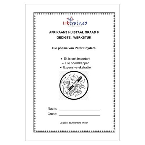 PowerPoint: Afrikaans Huistaal Gr. 8 Werkstuk gedigte van peter snyders