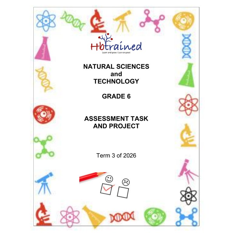 Natural Sciences and Technology Gr. 6 Assessment Task 2026 Term 3