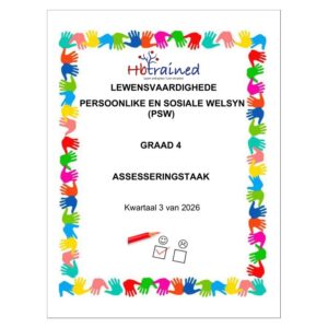 Lewensvaardighede (PSW) Gr. 4 Assesseringstaak 2026 Kwartaal 3