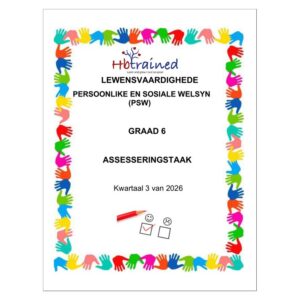 Lewensvaardighede (PSW) Gr. 6 Assesseringstaak 2026 Kwartaal 3