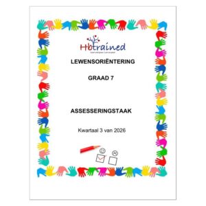Lewensvaardighede (PSW) Gr. 7 Assesseringstaak 2026 Kwartaal 3