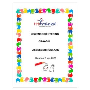 Lewensvaardighede (PSW) Gr. 8 Assesseringstaak 2026 Kwartaal 3