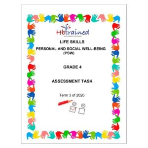 Life Skills (PSW) Gr. 4 Assessment Task 2026 Term 3