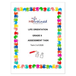 Life Skills (PSW) Gr. 8 Assessment Task 2026 Term 3