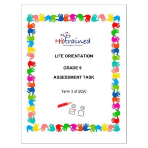Life Skills (PSW) Gr. 9 Assessment Task 2026 Term 3