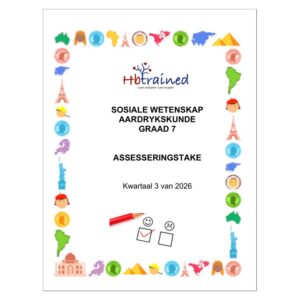 Sosiale Wetenskap Aardrykskunde Gr. 7 Assesseringstaak 2026 Kwartaal 3