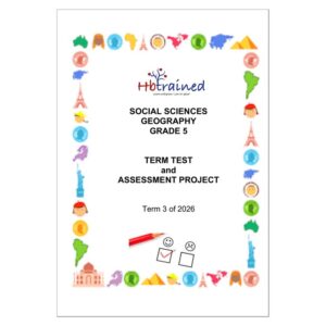 Social Sciences Geography Gr. 5 Assessment Task 2026 Term 3
