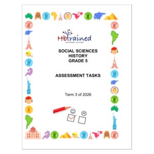 Social Sciences History Gr. 5 Assessment Task 2026 Term 3