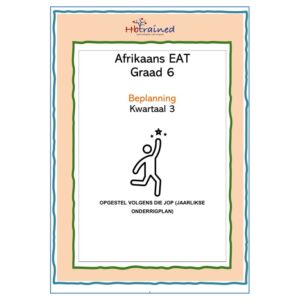 Afrikaans EAT Gr. 6 2026 Kwartaal 3 Beplanning
