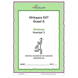 Afrikaans EAT Gr. 6 2026 Kwartaal 3 Werkboek